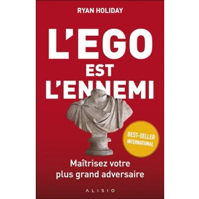 Image de L&#039;ego est l&#039;ennemi: Maîtrisez votre plus grand adversaire Livre d’occasion Correct