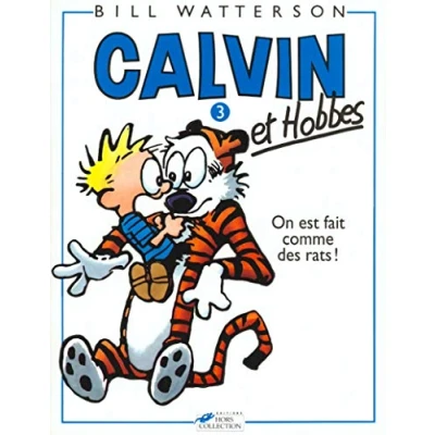 Image de Calvin et Hobbes, tome 3 : On est fait comme des rats Livre d’occasion Correct