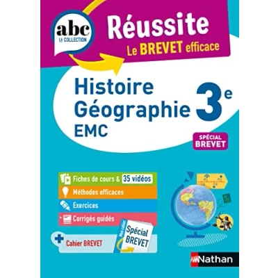 Image de Histoire Géographie / EMC (Enseignement moral et civique) 3e ABC Réussite Le Brevet efficace Cours, Méthode, Exercices B... Livre d’occasion