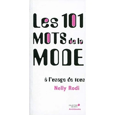 Image de Les 101 mots de la mode à l&#039;usage tous Livre d’occasion Correct