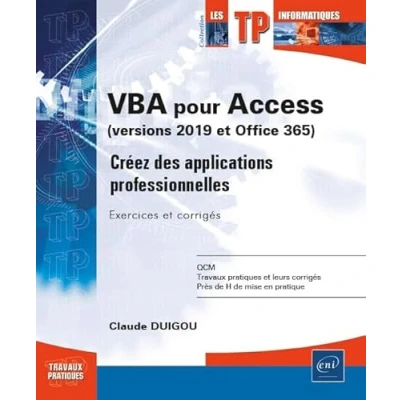 Image de VBA pour Access (version 2019 et Office 365) Créez des applications professionnelles Livre d’occasion Bon