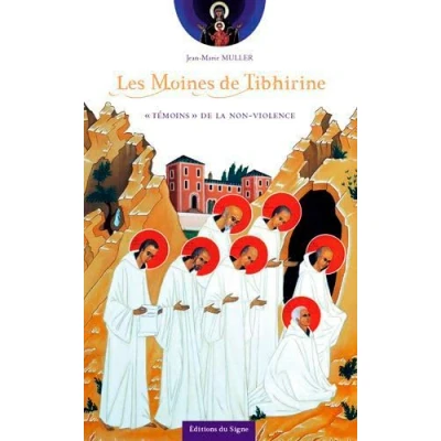 Image de Les Moines De Tibhirine Témoins La Non Violence