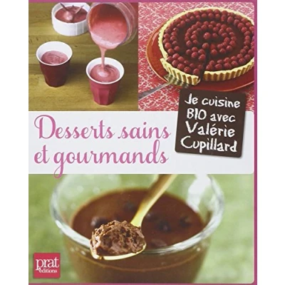 Image de Desserts sains et gourmands Livre d’occasion Très bon