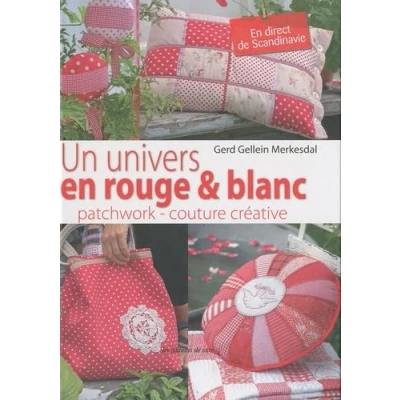 Image de Un univers en rouge &amp; blanc Livre d’occasion Très bon