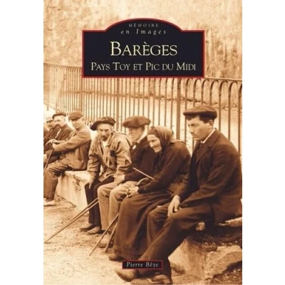 Image de Barèges Pays Toy et Pic du Midi