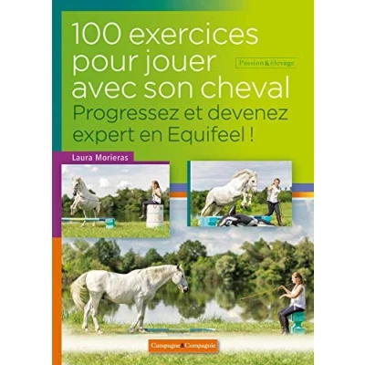 Image de 100 exercices pour jouer avec son cheval, Progressez et devenez expert Livre d’occasion Bon
