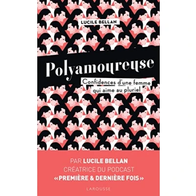 Image de Polyamoureuse: Confidences d une femme qui aime au pluriel Livre d’occasion Correct