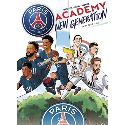 Image de Paris Saint Germain Academy New Generation T02: Un pour tous Livre d’occasion Correct