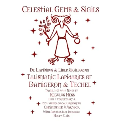 Image de Celestial Gems and Sigils De Lapidibus Liber Sigillorum Talismanic Lapidaries of Damigeron Techel