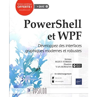 Image de PowerShell et WPF Développez des interfaces graphiques modernes robustes Livre d’occasion Très bon