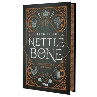 Image de Nettle &amp; Bone, édition collector, tirage limité Comment tuer un prince (Grand format)