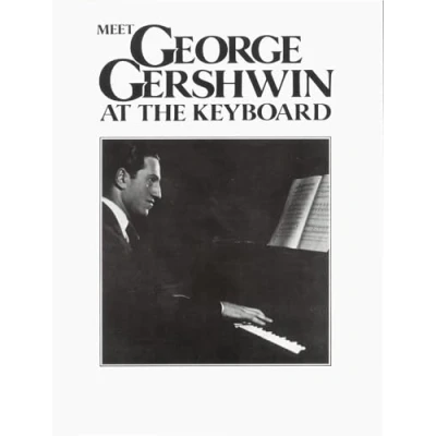 Image de Meet George Gershwin at the Keyboard