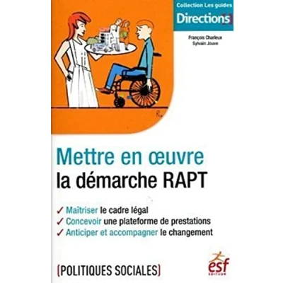 Image de Mettre en oeuvre la démarche RAPT Livre d’occasion Bon