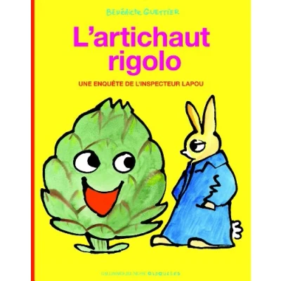 Image de L&#039;artichaut rigolo. Une enquête De l&#039;inspecteur Lapou 3 à 6 ans