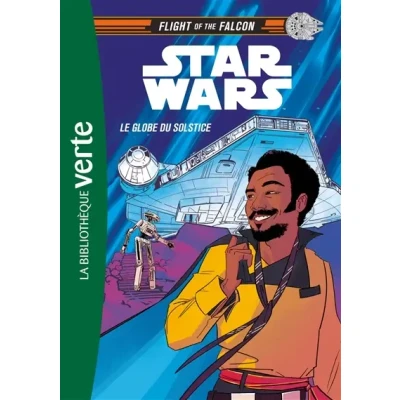 Image de Star Wars : Flight of the Falcon 01 Le Globe du Solstice Livre d’occasion Très bon