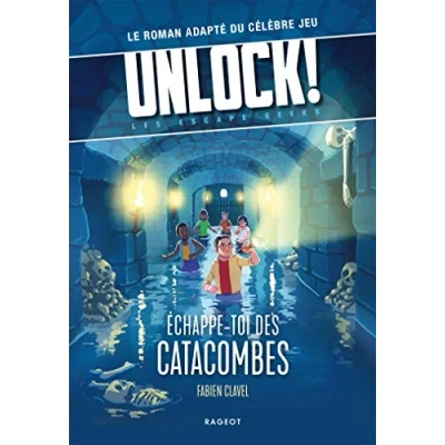 Image de Rageot Asmodee Unlock! Les Escape Geeks Tome 1 : Échappe toi des catacombes Jeux de société famille Roman à éni... Livre d’occasion