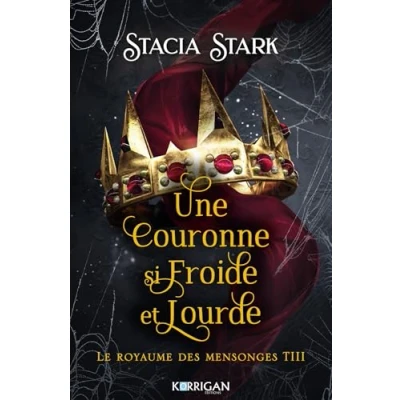 Image de Le royaume des mensonges Tome 3 Une couronne si froide et lourde (Grand format)