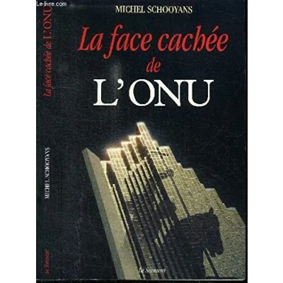 Image de La Face cachée de l&#039;ONU Livre d’occasion Correct