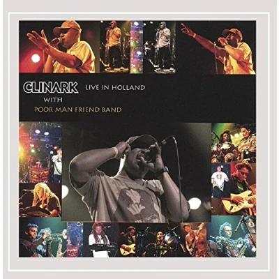 Image de CD CLINARK, POOR MAN FRIEND BAND Live In Holland CD019 Nurture Project 2006 US Reggae, Ska &amp; Dub
