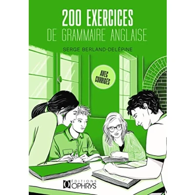 Image de 200 exercices de grammaire anglaise avec corrigés Livre d’occasion Correct