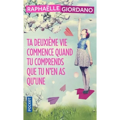 Image de Ta deuxième vie commence quand tu comprends que n&#039;en as qu&#039;une Livre d’occasion Correct