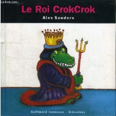 Image de LE ROI CROKCROK Livre d’occasion Correct