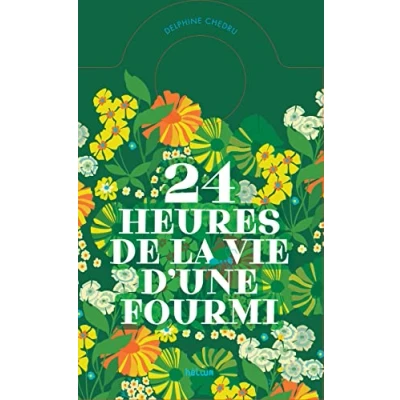 Image de 24 heures de la vie d&#039;une fourmi: Un livre horloge