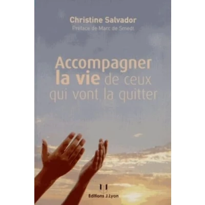 Image de Accompagner la vie de ceux qui vont quitter