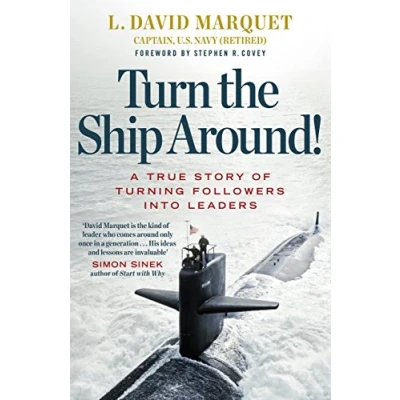 Image de Turn The Ship Around!: A True Story of Turning Followers into Leaders Livre d’occasion Correct