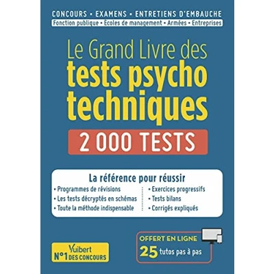 Image de Le Grand Livre des tests psychotechniques 2000 25 tutos offerts: Concours, examens, entretiens d&#039;embauche La référen... d’occasion