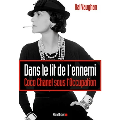 Image de Dans le lit de l&#039;ennemi: Coco Chanel sous l&#039;occupation Livre d’occasion Correct