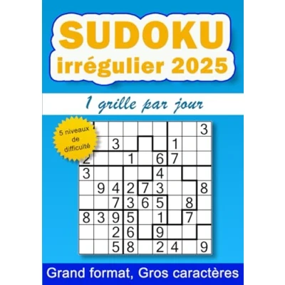 Image de sudoku irrégulier 2025, 1 grille par jour: 365 grilles de 9x9 pour adultes, 5 niveaux difficulté, gros caractères, grand format A4