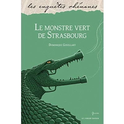 Image de Le monstre vert de Strasbourg: Une enquête Ira Hope