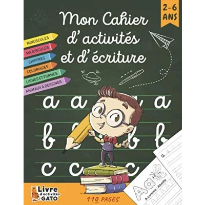 Image de Mon cahier d&#039;écriture: Maternelles &amp; Cp, d&#039;activités et d&#039;écriture Apprenons a écrire des lettres chiffres, tracer, dessiner ... petite moyenne grande section 2 5 ans
