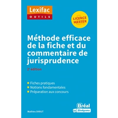 Image de Méthode efficace de la fiche et du commentaire jurisprudence: 2e édition Livre d’occasion Correct