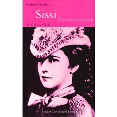 Image de Sissi : Une femme d&#039;avant garde Livre d’occasion Correct