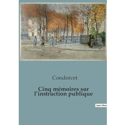 Image de Cinq mémoires sur l&#039;instruction publique