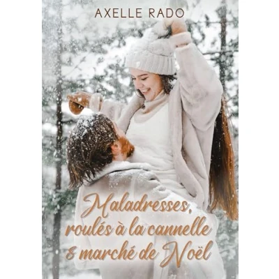 Image de Maladresses, roulés à la cannelle et marché de Noël