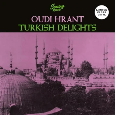 Image de Disque Vinyle UDI HRANT KENKULIAN Délices Turcs SOW051 Sowing Records 2024 Europe Jazz