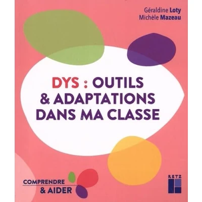 Image de DYS : Outils et adaptations dans ma classe Cycles 2 3 Livre d’occasion Correct