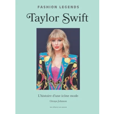 Image de Taylor Swift, l&#039;Histoire d&#039;une Icône de la Mode (Relié)
