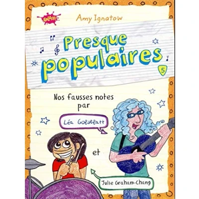 Image de Presque populaires tome 5 Nos fausses notes par Léa Gobdblatt et Julie Graham Chang (5) Livre d’occasion Correct