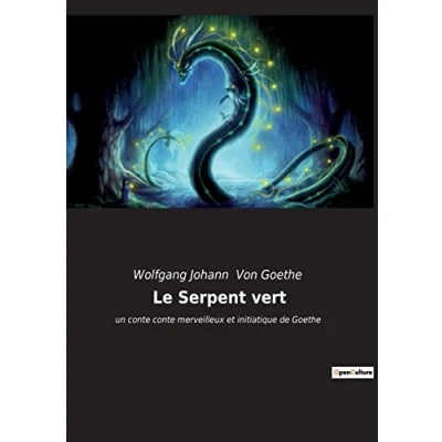 Image de Le Serpent vert: un conte merveilleux et initiatique de Goethe