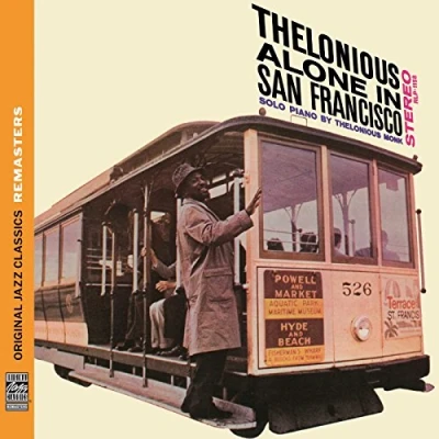 Image de Thelonious Alone in San Francisco [Original Jazz Classics Remasters]