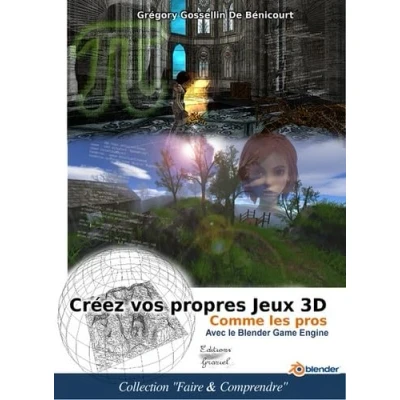 Image de Créez vos propres jeux 3D comme les pros avec le Blender Game Engine