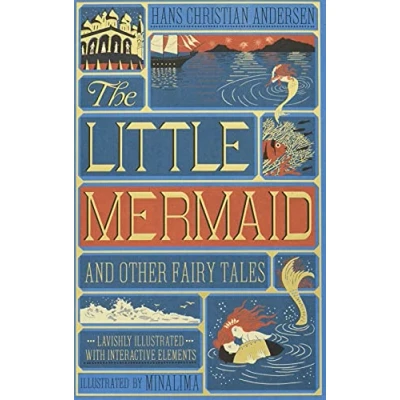 Image de The Little Mermaid and Other Fairy Tales (MinaLima Edition): (Illustrated with Interactive Elements)