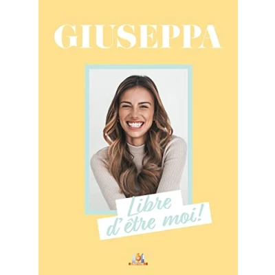 Image de Giuseppa Libre d&#039;être moi ! Livre d’occasion Très bon