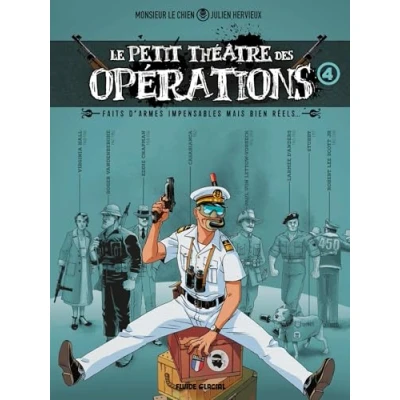 Image de Le Petit Théâtre des opérations tome 04 Faits d&#039;armes impensables mais bien réels... (BD)