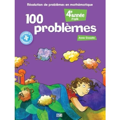 Image de 100 problemes: resolution de problemes en mathematique (4e annee)
