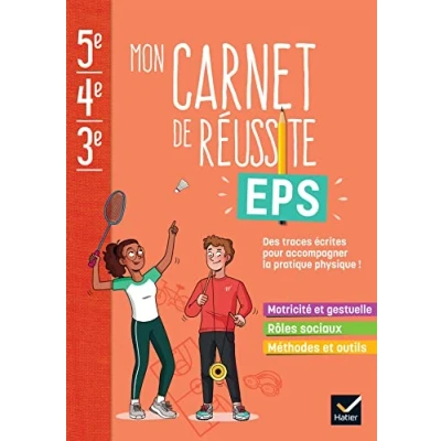 Image de Mon carnet de réussite EPS 5e 4e 3e Ed. 2023 Cahier élève